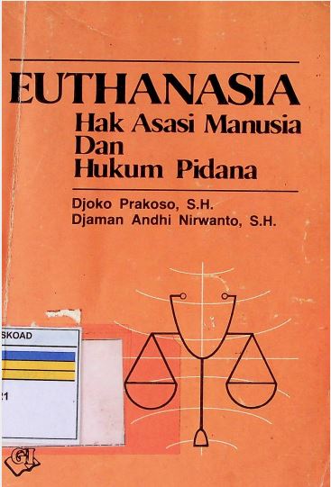 Euthanasia Hak Asasi Manusia Dan Hukum Pidana